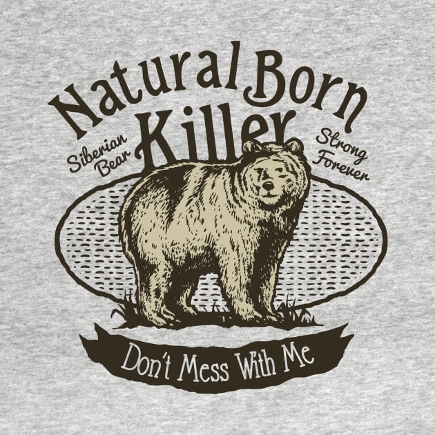 Natural Born Killer - Siberian Bear by RadCoolguy